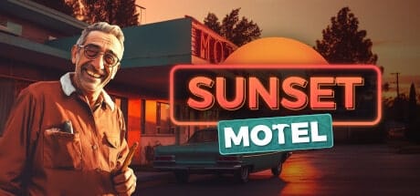 Sunset Motel - A Nostalgic Management Sim That Captivates From Check-In to Check-Out