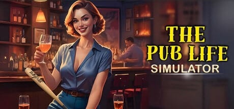 The Pub Life Simulator- Build and Manage Your Dream Pub