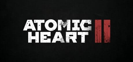 Atomic Heart 2-Unleashing Sovietpunk Sci-Fi Chaos