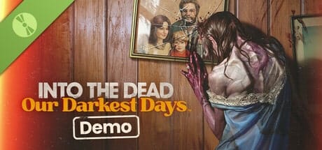 into-the-dead-our-darkest-days-demo