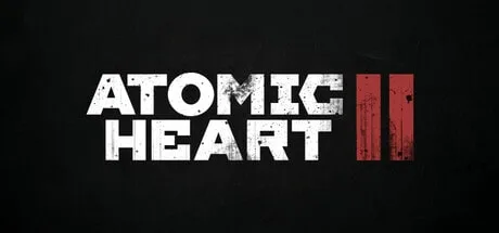 Atomic Heart 2-Unleashing Sovietpunk Sci-Fi Chaos